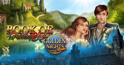 Book of romeo and julia golden nights  Book of Romeo and Julia Golden Nights memiliki RTP rata-rata jangka panjang sebesar 96,1%, menempatkannya tepat di atas rata-rata untuk game jenis ini